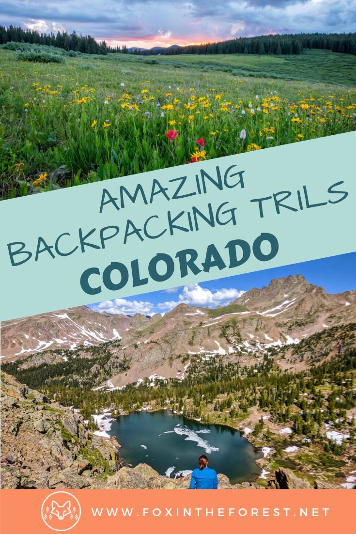 Exploring the Best Backpacking Trails in Colorado
